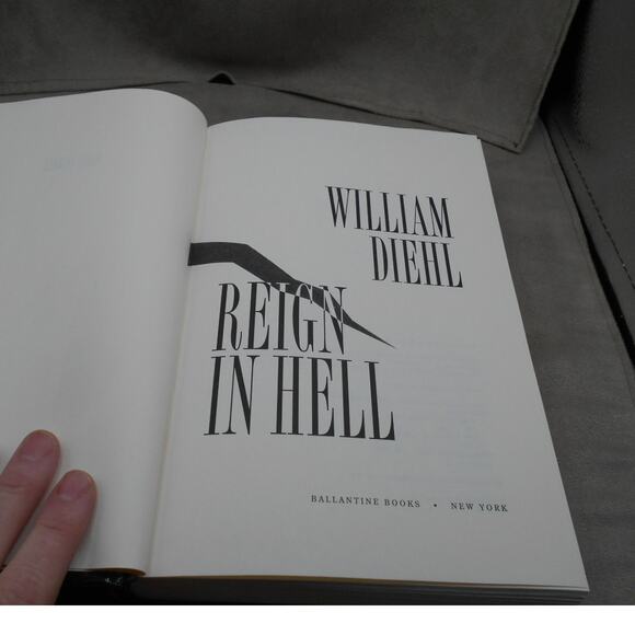 Reign in Hell by William Diehl Ballantine Books 1997 0345411447 - Picture 5 of 7